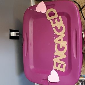 Heart, Engaged, engagement, banner, photo prop, wedding,